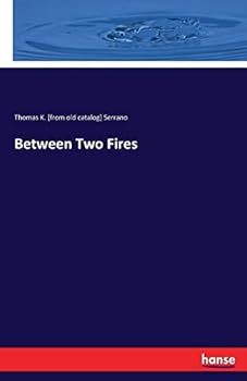 Paperback Between Two Fires Book