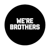 Zoom IMG-2 divertente fratello shirt we brothers Zoom IMG-2 divertente fratello shirt we brothers