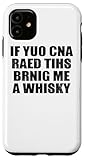 If You Can Read This Bring Me A Whiskey