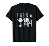 Photo Gallery i need a hugo spritz | summer holunder prosecco cocktail hug maglietta Photo Gallery i need a hugo spritz | summer holunder prosecco cocktail hug maglietta