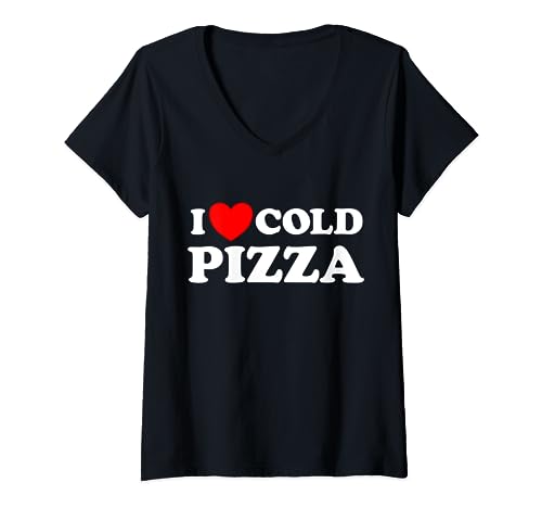 Abanico de pastel con texto en inglés "I Love Cold Pizza" Camiseta Cuello V