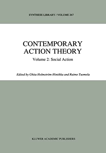 Contemporary Action Theory Volume 2: Social Action (Synthese Library, 267)