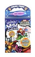 Super Hero Squad Water Wow Book 1595245421 Book Cover