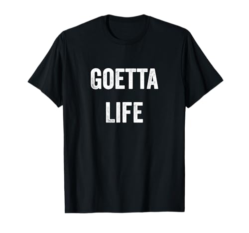 Goetta Life Cincinnati Funny Food Souvenir Mens Womens Gift T-Shirt