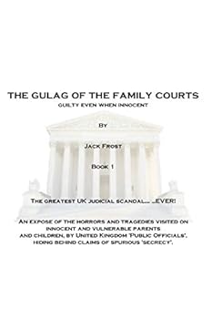 Paperback The Gulag of the Family Courts Book