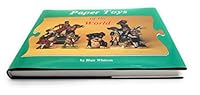 Paper Toys of the World 0875882897 Book Cover
