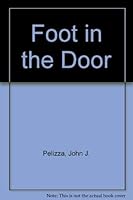 Foot in the Door 0961487208 Book Cover