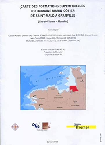 Carte des formations superficielles du domaine marin côtier de Saint-Malo à Granville: Ille et vilaine - manche - echelle 1/50 000