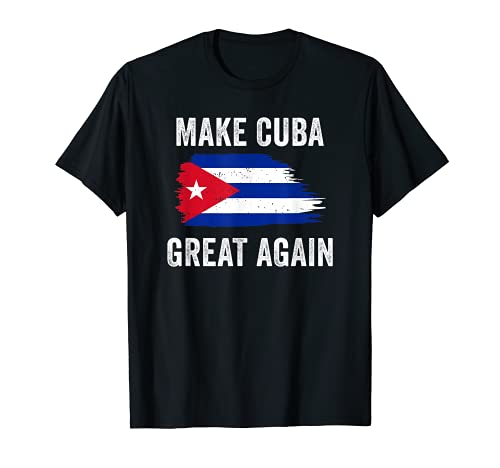 Hacer Cuba Great Again Bandera Cubana Vintage Camiseta