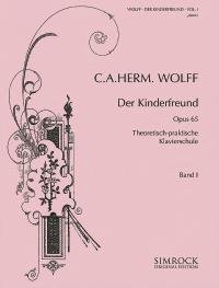 Der kinderfreund op. 65 band 1 piano: Theoretisch-praktische Klavierschule. Vol. 1. op. 65. piano.
