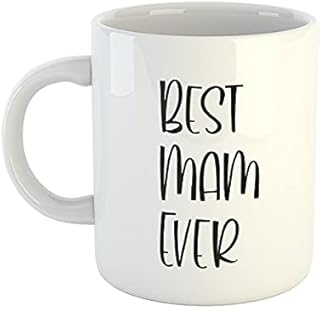 Best Mam Ever Mug | Rude Mugs | Mother's Day Mugs | Novelty Mugs | Joke Mugs | Mugs for Mum, Mam | Mother's Day Gifts