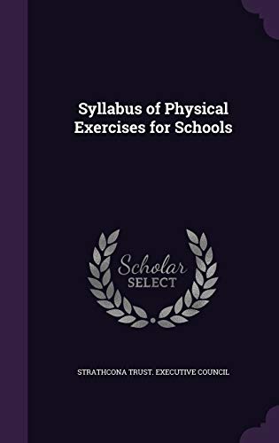 Syllabus of Physical Exercises for Schools