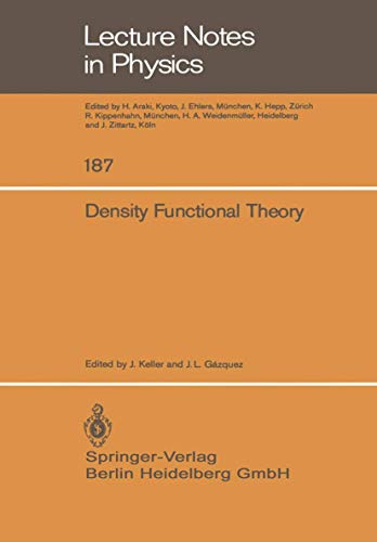 Density Functional Theory: International Workshop on Electronic Density Functionals : Papers: 187 (Lecture Notes in Physics) view 2
