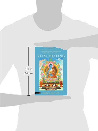 Vital Healing: Energy, Mind and Spirit in Traditional Medicines of India, Tibet and the Middle East - Middle Asia