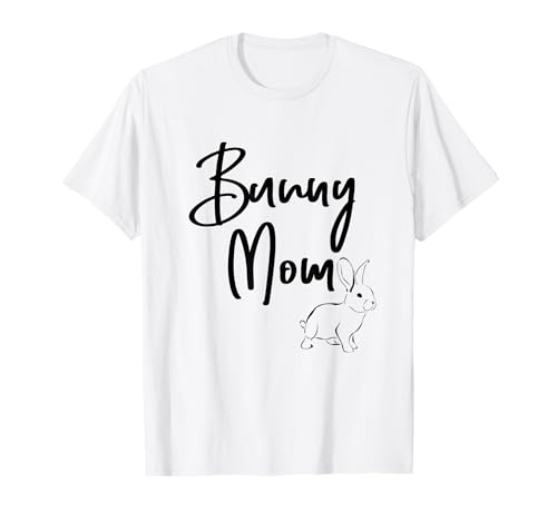 Cute Bunny Mom T-Shirt