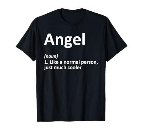 ANGEL Definition Personalized Name Funny Birthday Gift Idea T-Shirt