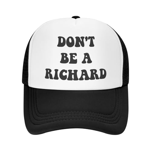 Funny Trucker Hat Don't Be A Richard for Women and Men Baseball Cap Breathable Mesh Black