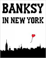 Algopix Similar Product 18 - Banksy in New York