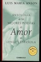 Antologia de Las Mejores Poesias de Amor En Lengua Espa~nola 8497592921 Book Cover