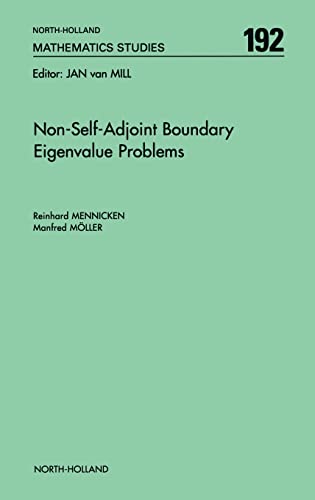 Non-Self-Adjoin Boundary Eigenvalue Problems: Volume 192 (North-holland Mathematical Library) view 2