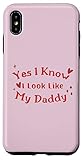 yes I know I look like my daddy funny daughter