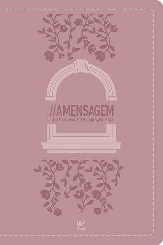 Bíblia A Mensagem Letra Gigante Rosa: Bíblia em Linguagem Contemporânea
