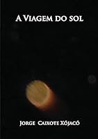 A viagem do Sol 8468648760 Book Cover