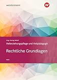  Rechtliche Grundlagen: Heilerziehungspflege und Heilpädagogik Schulbuch