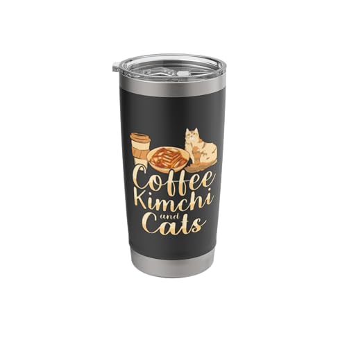 Coffee Kimchi and Cats Kimchi Lovers Korean Food Stainless Steel