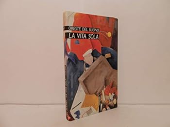 Paperback La vita sola (Romanzi e racconti) (Italian Edition) [Italian] Book