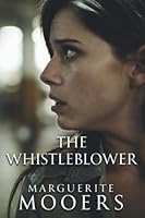 The Whistleblower 0990444872 Book Cover