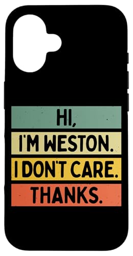 Hi I'm Weston I Don't Care Thanks �ʔ�����������p �X�}�z�P�[�X iPhone 16 �p