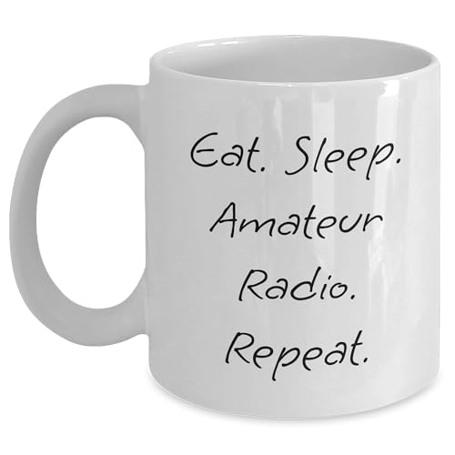 Amateur Radio Gifts for Him, Funny White Coffee Mug, Eat. Sleep. Amateur Radio. Repeat. Inspired, Best Birthday Present for Radio Enthusiasts, 11oz or 15oz Capacity