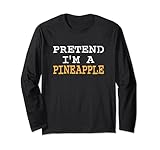 Photo Gallery funny pretend i m a pineapple halloween uomini donne bambini maglia a manica Photo Gallery funny pretend i m a pineapple halloween uomini donne bambini maglia a manica