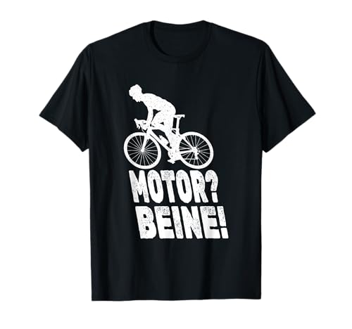 Radfahrer Motor? Beine! T-Shirt