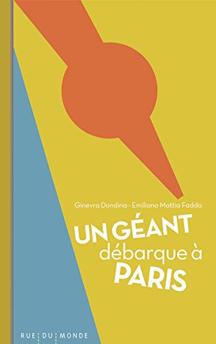 UN GEANT DEBARQUE A PARIS Hardcover – May 3, 2018