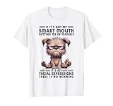 If It's Not My Smart Mouths Getting Me In Trouble Funny Cat T-Shirt