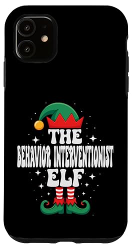 The Behavior Interventionist Elf Funny Christmas }b`O X}zP[X iPhone 11 p