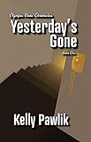 Yesterday's Gone (Olympic Vista Chronicles Book 1)