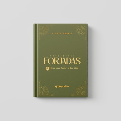 Devocional Forjadas: 40 Dias para Mudar Sua Vida