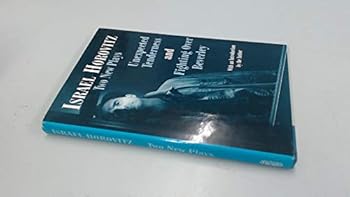 Hardcover Unexpected Tenderness and Fighting over Beverley : Two New Plays by Israel Horovitz Book