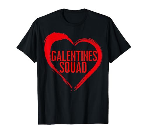 Galentines Squad Favorite Friend Single Bestie Valentines T-Shirt