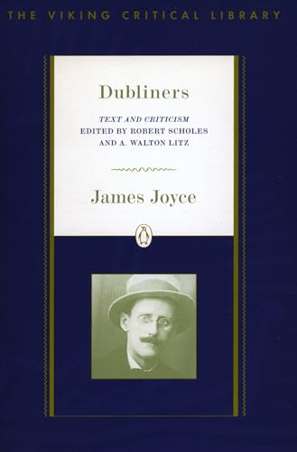 Dubliners: Text and Criticism; Revised Edition (The Viking Critical Library)