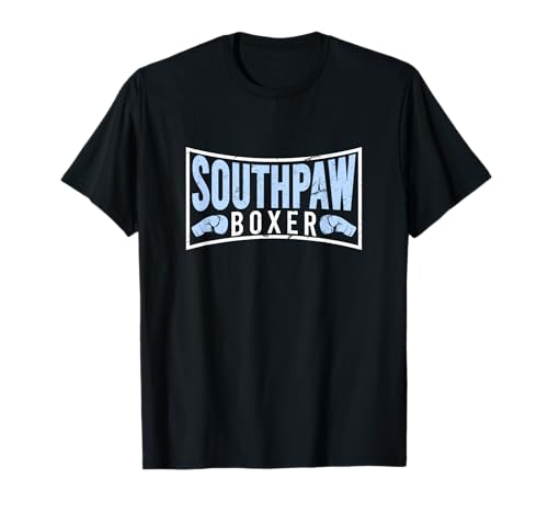 Southpaw Boxer Left-Handed Boxing Gloves Quote T-Shirt