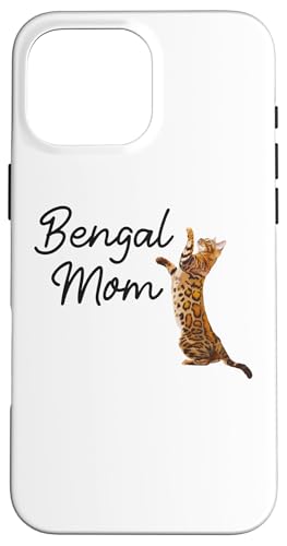 Bengal Cat Mom I Mama Family Pet Friend for Men Women �X�}�z�P�[�X iPhone 16 Pro Max �p