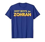 Zohran Mamdani for NYC Mayor Funny Cool Hot Boys for Zohran T-Shirt