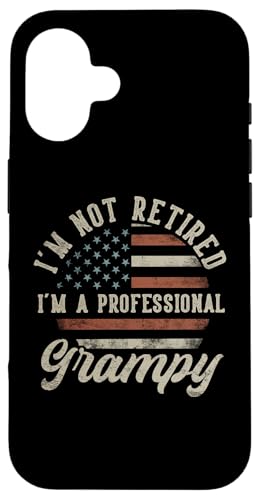 I'm Not Retired I'm A Professional Grampy Funny Retirement X}zP[X iPhone 16 p