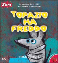 Perfect Paperback Topazio ha freddo [Italian] Book