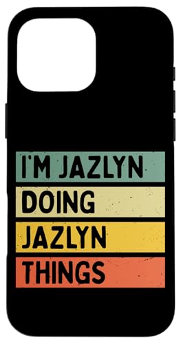 I'm Jazlyn Doing Jazlyn Things �ʔ������� �X�}�z�P�[�X iPhone 16 Pro Max �p