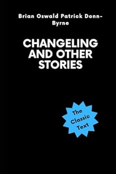 Changeling and Other Stories